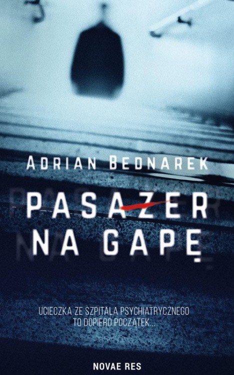 Pasażer na gapę, Bednarek Adrian