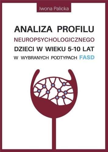 Analiza profilu neuropsychologicznego dzieci w...