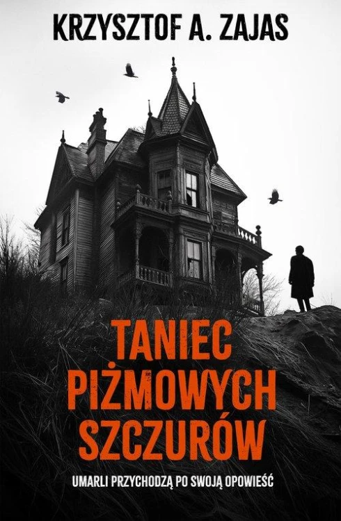 Taniec piżmowych szczurów, Zajas Krzysztof