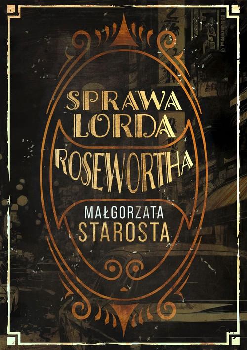 Sprawa Lorda Rosewortha, Starosta Małgorzata