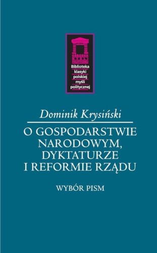O gospodarstwie narodowym, dyktaturze i...