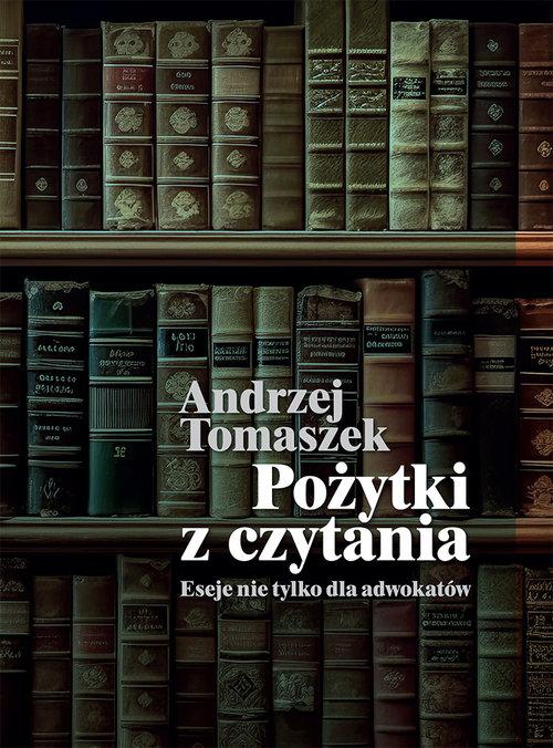 Pożytki z czytania, Tomaszek Andrzej