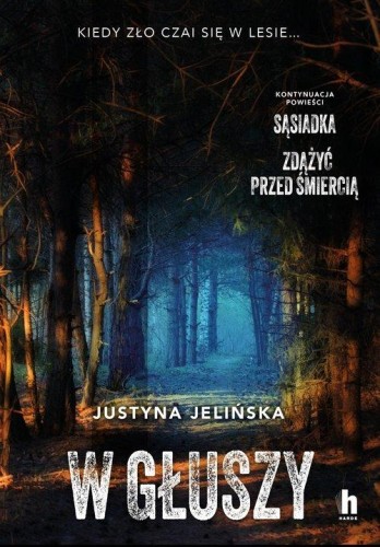 W głuszy, Jelińska Justyna