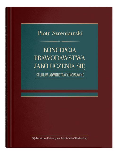 Koncepcja prawodawstwa jako uczenia się....
