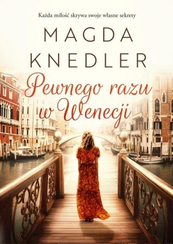 Pewnego razu w Wenecji, Knedler Magda