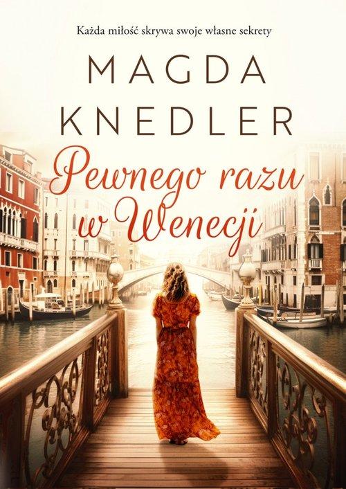 Pewnego razu w Wenecji, Knedler Magda