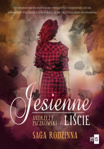 Jesienne liście, Paczkowski Andrzej F.