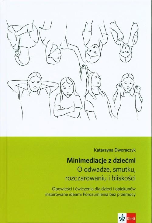 Minimediacje z dziećmi O odwadze, smutku,...