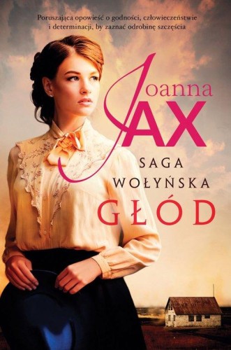 Saga Wołyńska Głód, Jax Joanna