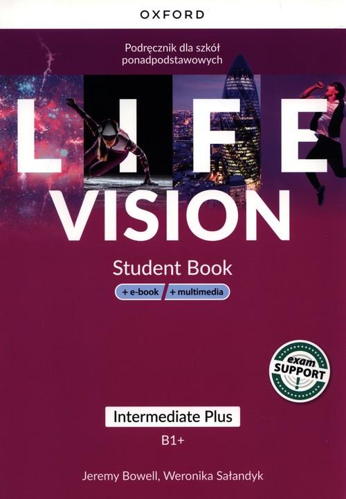 Life Vision Intermediate Plus. Podręcznik +...