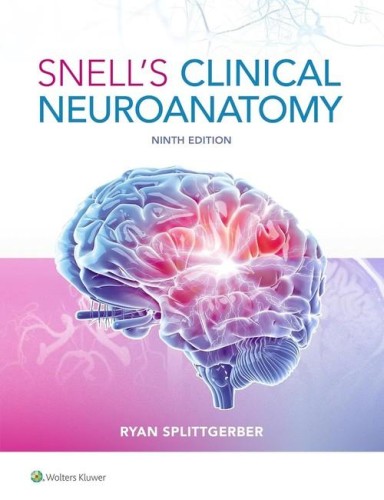 Snell's Clinical Neuroanatomy, Splittgerber Ryan