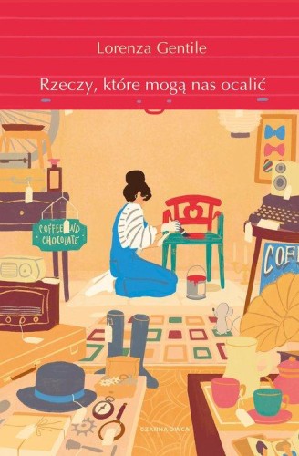 Rzeczy, które mogą nas ocalić, Gentile Lorenza