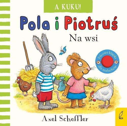 Pola i Piotruś A kuku! Na wsi, Scheffler Axel
