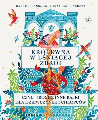 Królewna w lśniącej zbroi