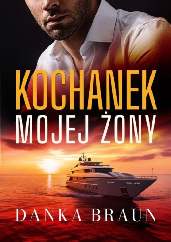 Kochanek mojej żony, Braun Danka