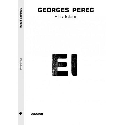 Ellis Island, Perec Georges