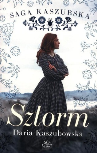 Saga kaszubska Tom 1 Sztorm, Kaszubowska Daria