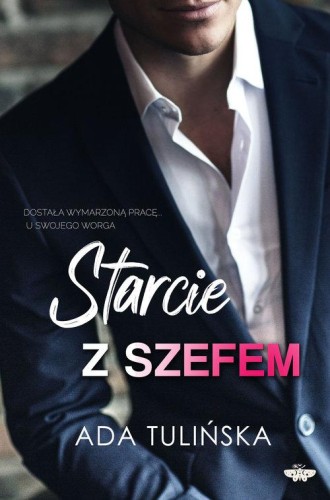 Starcie z szefem, Tulińska Ada