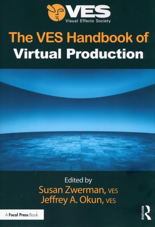 The VES Handbook of Virtual Production