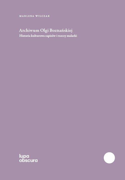Archiwum Olgi Boznańskiej, Wilczak Marlena