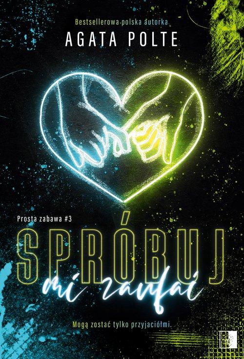 Spróbuj mi zaufać, Polte Agata