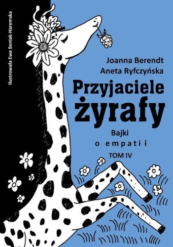 Przyjaciele żyrafy Tom 4