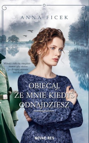 Obiecaj że mnie kiedyś odnajdziesz, Ficek Anna