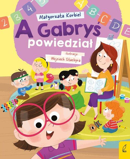 A Gabryś powiedział, Korbiel Małgorzata