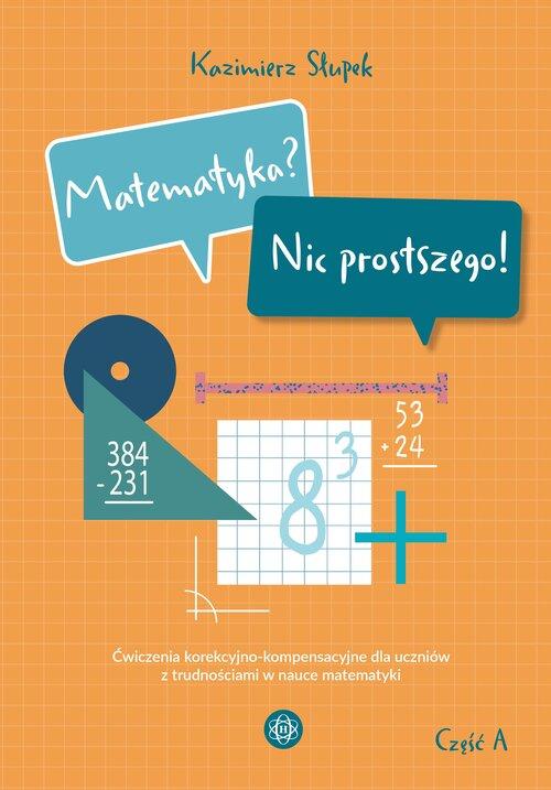Matematyka Nic prostszego Część A