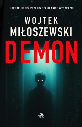Demon, Miłoszewski Wojtek