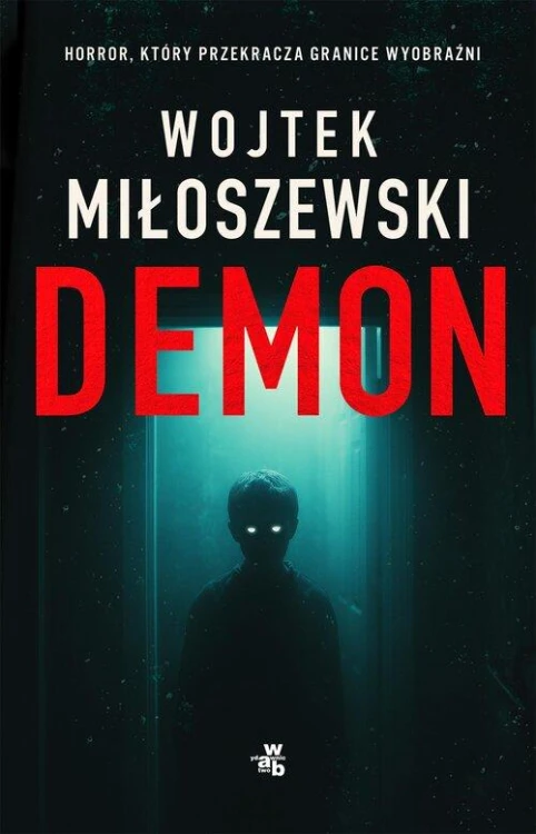 Demon, Miłoszewski Wojtek