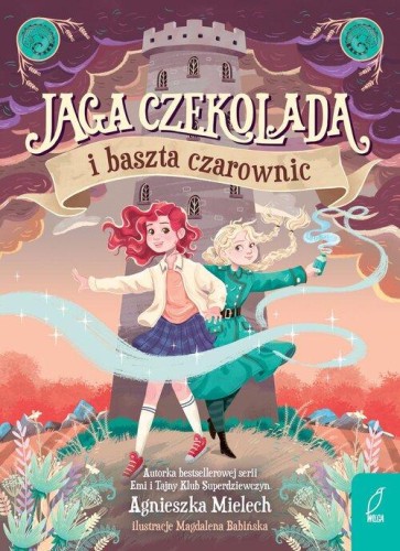 Jaga Czekolada i baszta czarownic Tom 1