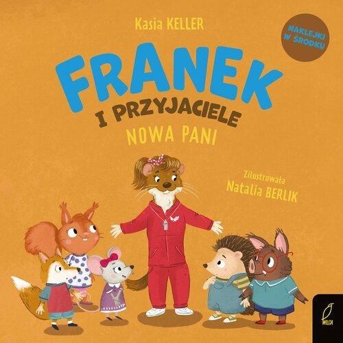 Franek i przyjaciele Nowa Pani, Keller Katarzyna