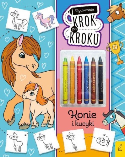 Rysowanie krok po kroku z kredkami Konie i kucyki