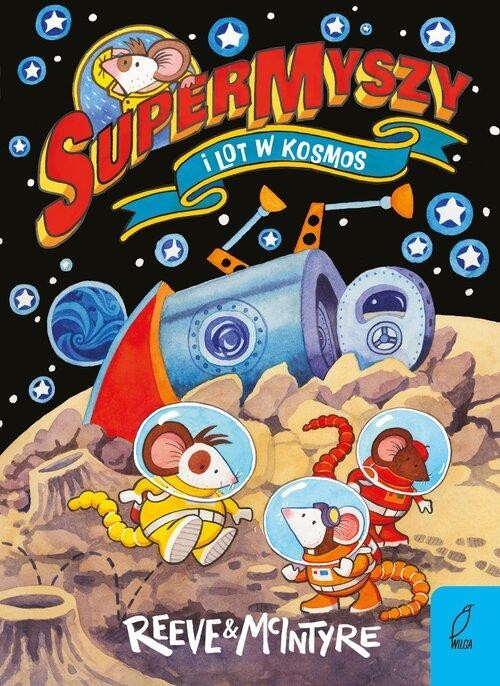 SuperMyszy i lot w kosmos Tom 3, Reeve Philip