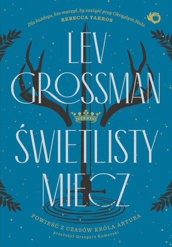 Świetlisty miecz, Grossman Lev