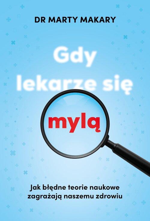 Gdy lekarze się mylą, Makary Marty
