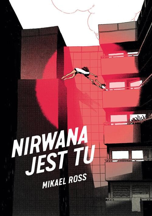 Nirwana jest tu, Ross Mikael