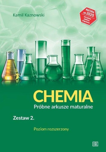 Chemia Próbne arkusze maturalne Zestaw 2...