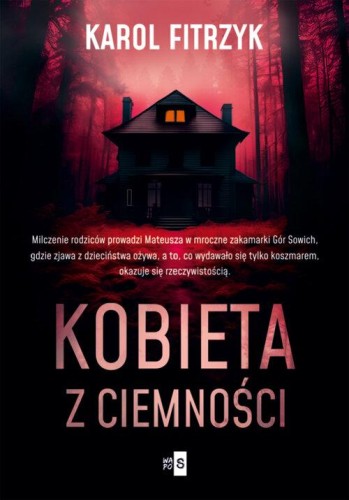 Kobieta z ciemności, Fitrzyk Karol
