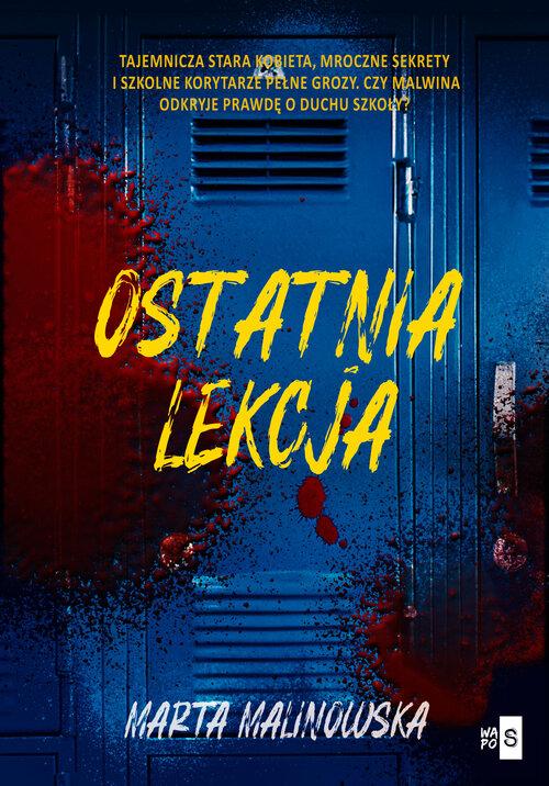Ostatnia lekcja, Malinowska Marta