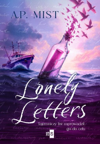 Lonely Letters, Mist A.P.