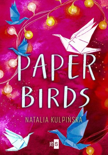 Paper Birds, Kulpińska Natalia