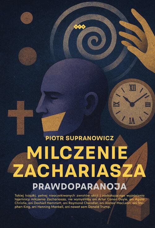 Milczenie Zachariasza, Supranowicz Piotr