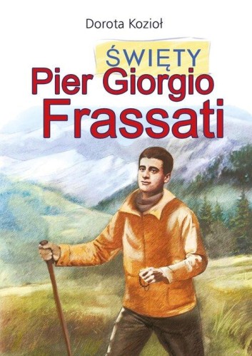 Święty Pier Giorgio Frassati, Dorota Kozioł