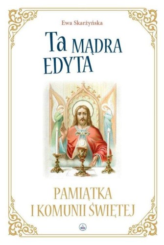 Ta mądra Edyta, Ewa Skarżyńska