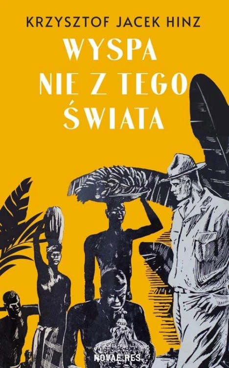 Wyspa nie z tego świata, Hinz Krzysztof Jacek