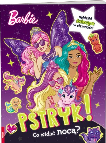 Barbie dreamtopia. pstryk! co widać nocą?