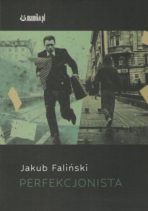 Perfekcjonista, Faliński Jakub