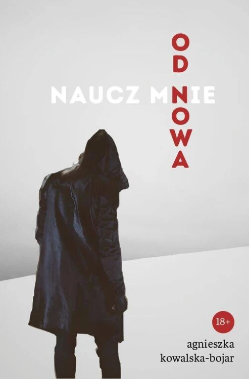 Naucz mnie od nowa, Agnieszka Kowalska-Bojar
